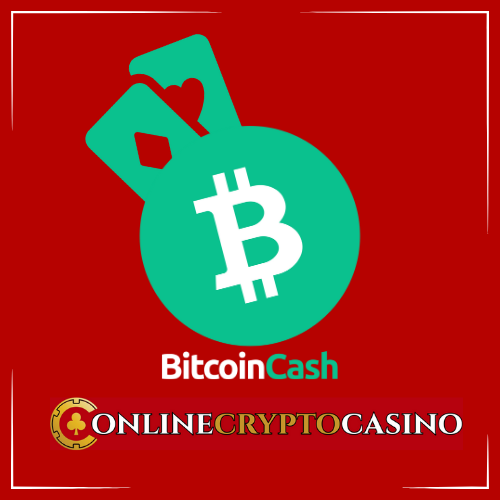 Best bitcoin cash casinos - BCH