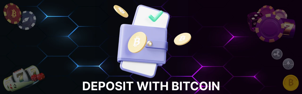 Deposit with bitcoin