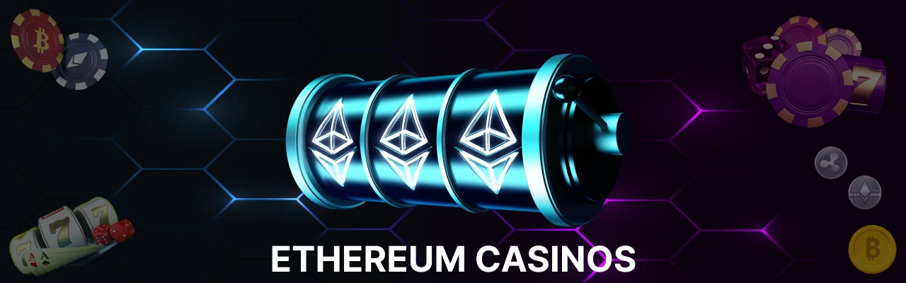 Ethereum casinos